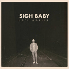 JEFF MOLLER - sigh baby - BRAND NEW CASSETTE TAPE