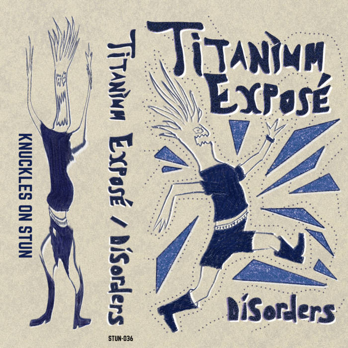 TITANIUM EXPOSE - Disorders - BRAND NEW CASSETTE TAPE