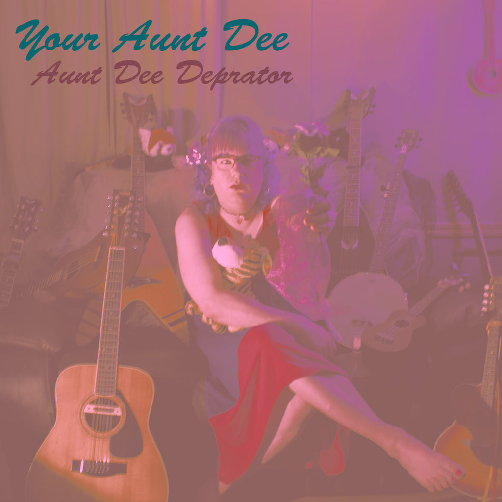 Aunt Dee - Your Aunt Dee - BRAND NEW CASSETTE TAPE
