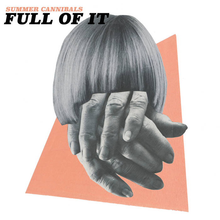 SUMMER CANNIBALS - Full Of It - BRAND NEW CASSETTE TAPE