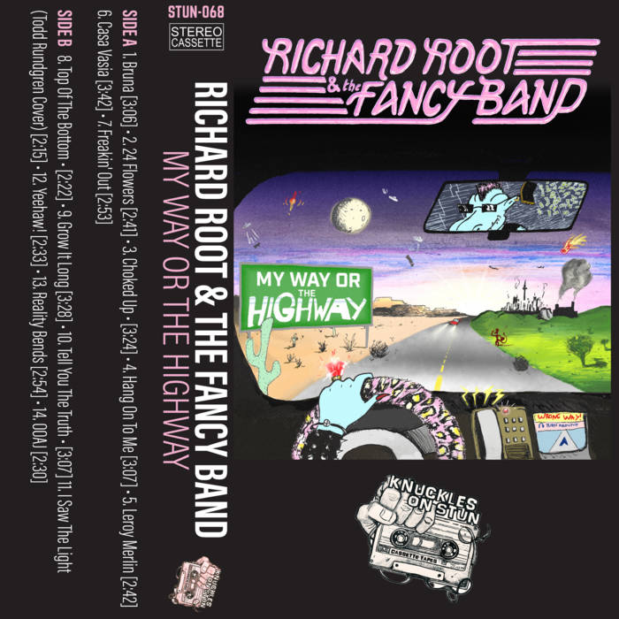 Richard Root & The Fancy Band "My Way Or The Highway" - BRAND NEW CASSETTE TAPE