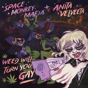 Space Monkey Mafia feat Anita Velveeta - Weed Will Turn You Gay EP - BRAND NEW CASSETTE TAPE