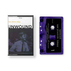 UNWOUND - new plastic ideas - BRAND NEW CASSETTE TAPE