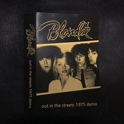 BLONDIE - ‘Out in the Streets 1975 Demo’ - BRAND NEW CASSETTE TAPE