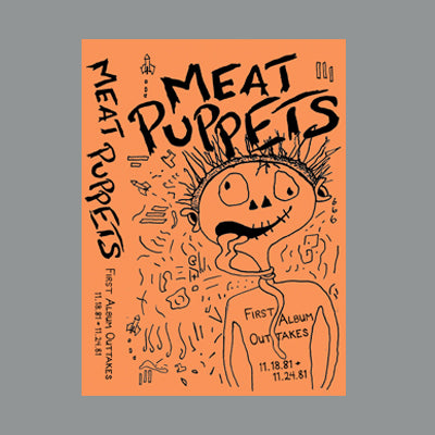MEAT PUPPETS - ‘First Album Outtakes’ - BRAND NEW CASSETTE TAPE