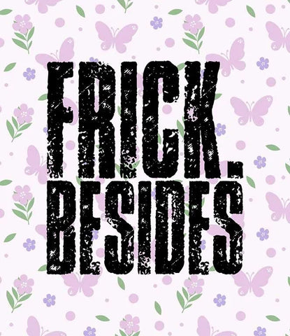 frick. - Besides - BRAND NEW CASSETTE TAPE