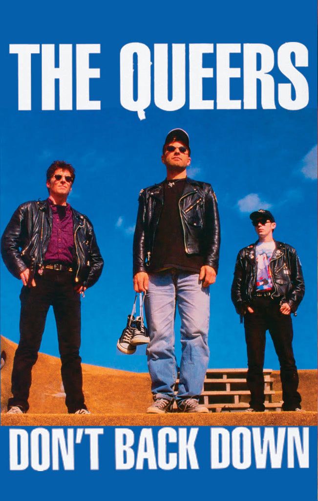 THE QUEERS - Don't Back Down - BRAND NEW CASSETTE TAPE