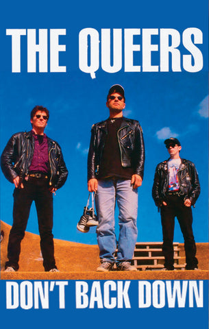 THE QUEERS - Don't Back Down - BRAND NEW CASSETTE TAPE