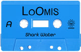 LoOMIS - shark water - BRAND NEW CASSETTE TAPE