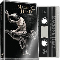 MACHINE HEAD - of kingdom and crown - BRAND NEW CASSETTE TAPE