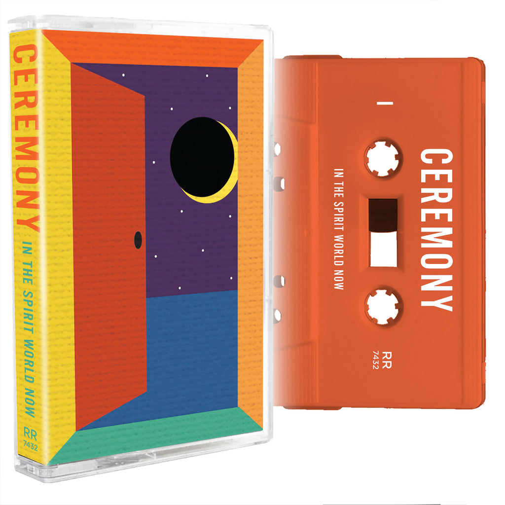 CEREMONY - In The Spirit World Now - BRAND NEW CASSETTE TAPE