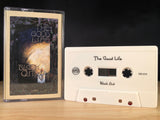 THE GOOD LIFE - black out - BRAND NEW CASSETTE TAPE