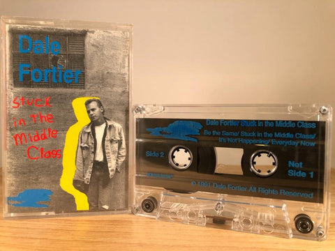 DALE FORTIER - stuck in the middle class - CASSETTE TAPE [made in Canada]