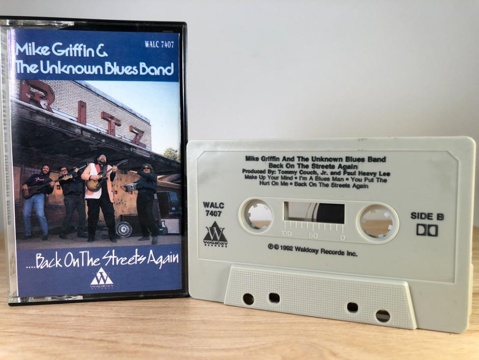 MIKE GRIFFIN & THE UNKOWN BLUES BAND - ...back on the streets again - CASSETTE TAPE
