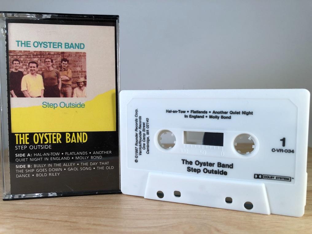 THE OYSTER BAND - step outside - CASSETTE TAPE