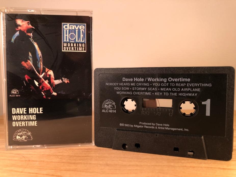 DAVE HOLE - working overtime - CASSETTE TAPE