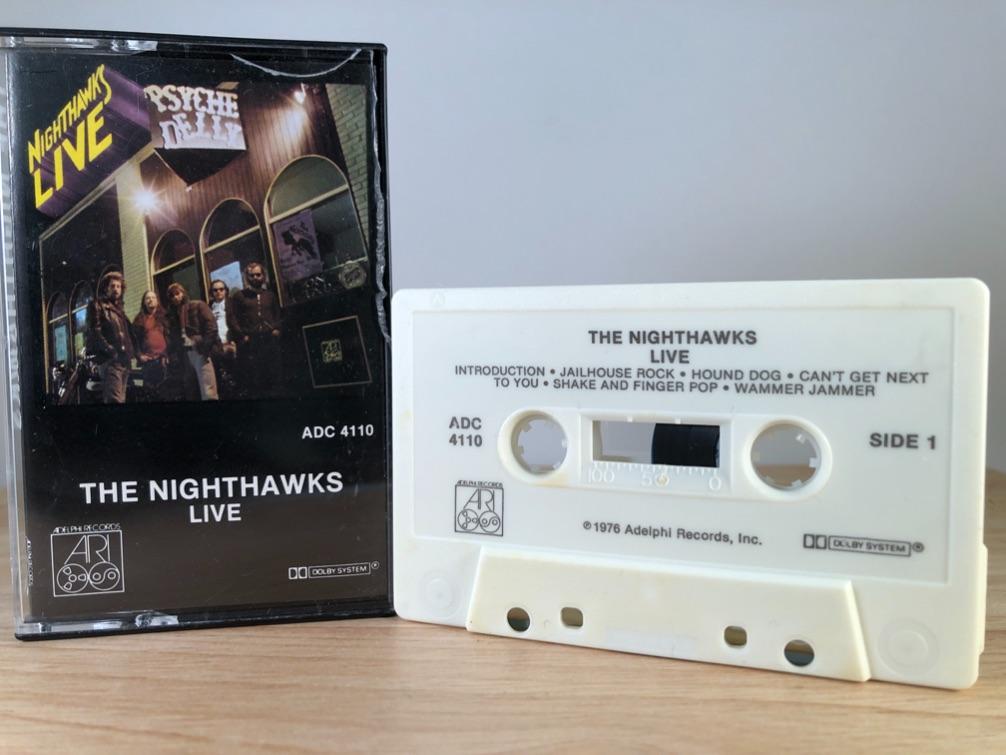 THE NIGHTHAWKS - live - CASSETTE TAPE