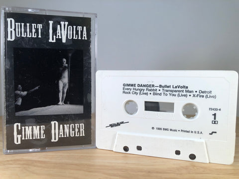 BULLET LAVOLTA - gimme danger - CASSETTE TAPE