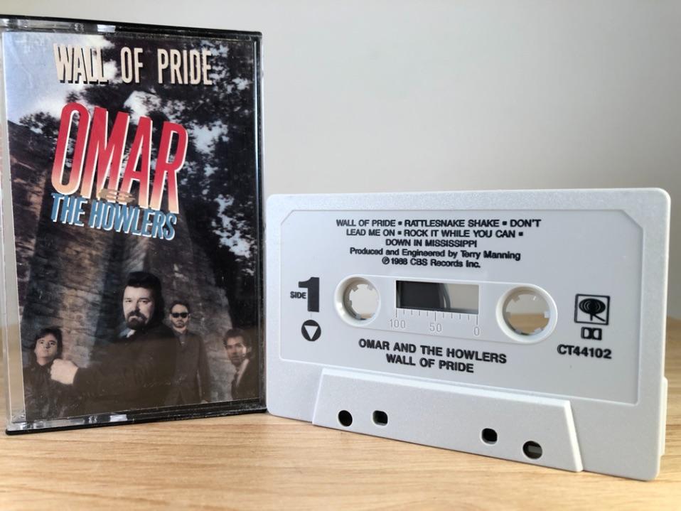 OMAR AND THE HOWLERS - wall of pride - CASSETTE TAPE