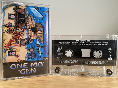 95 SOUTH - one mo’ gen - CASSETTE TAPE