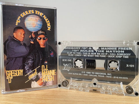 GREGORY “D” AND D.J. MANNIE FRESH - “d” rules the nation - CASSETTE TAPE
