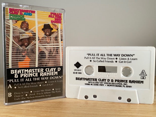 BEATMASTER CLAY D & A PRINCE RAHIEM - pull it all the way down - CASSETTE TAPE
