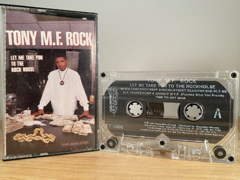TONY M.F. ROCK - let me take you to the rock house - CASSETTE TAPE