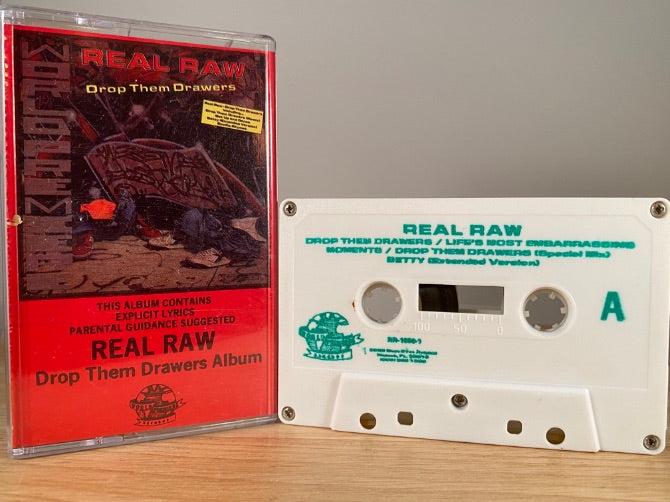 REAL RAW - drop them drawers - CASSETTE TAPE