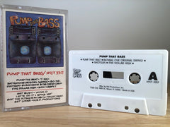PUMP THAT BASS - s/t - CASSETTE TAPE