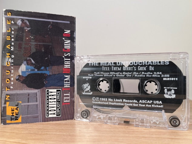 THE REAL UNTOUCHABLES - tell them what’s goin on - CASSETTE TAPE