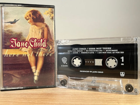 JANE CHILD - here not there - CASSETTE TAPE