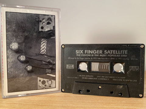 SIX FINGER SATELLITE - the pigeon is the most popular bird - CASSETTE TAPE