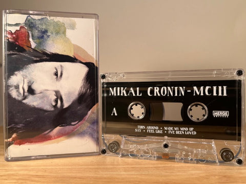 MIKAL CRONIN - MCIII - CASSETTE TAPE