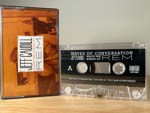 JEFF CAUDILL - plays the songs of R.E.M. - CASSETTE TAPE