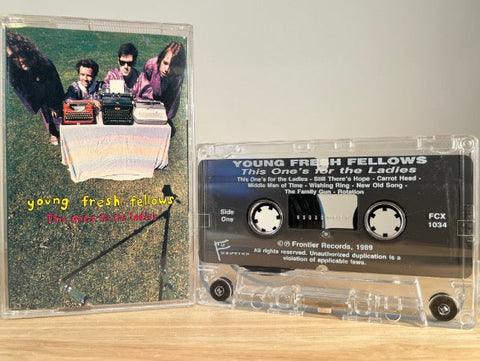 YOUNG FRESH FELLOWS - this ones for the ladies - CASSETTE TAPE