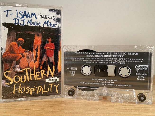 T-ISAAM feat: D.J. MAGIC MIKE - southern hospitality - CASSETTE TAPE