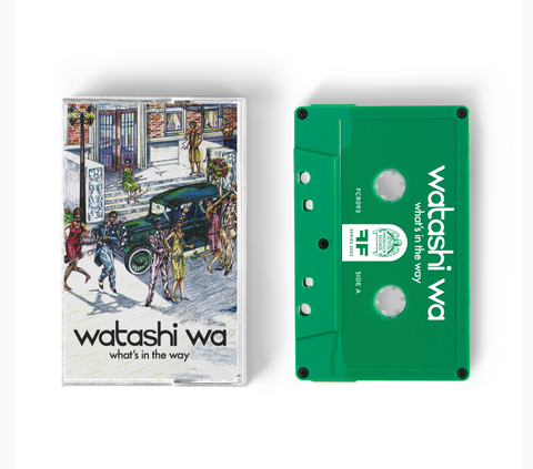 Watashi Wa - what’s in the way - BRAND NEW CASSETTE TAPE