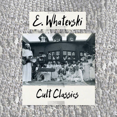 E. WHATEVSKI - cult classics - BRAND NEW CASSETTE TAPE