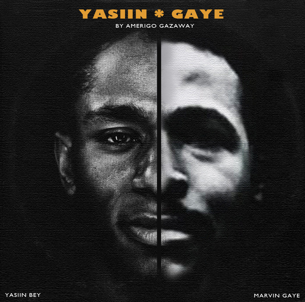 AMERIGO GAZAWAY: YASIIN / GAYE - the departure [part 1] - CSD2018 [ mos def / marvin gaye ]