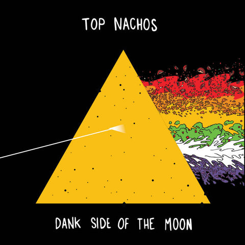 TOP NACHOS - dank side of the moon - BRAND NEW CASSETTE TAPE