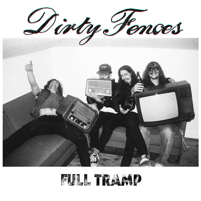 DIRTY FENCES - full tramp - BRAND NEW CASSETTE TAPE