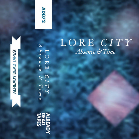 LORE CITY - absence & time - BRAND NEW CASSETTE TAPE
