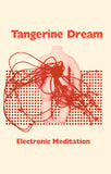 TANGERINE DREAM - electronic meditation - BRAND NEW CASSETTE TAPE