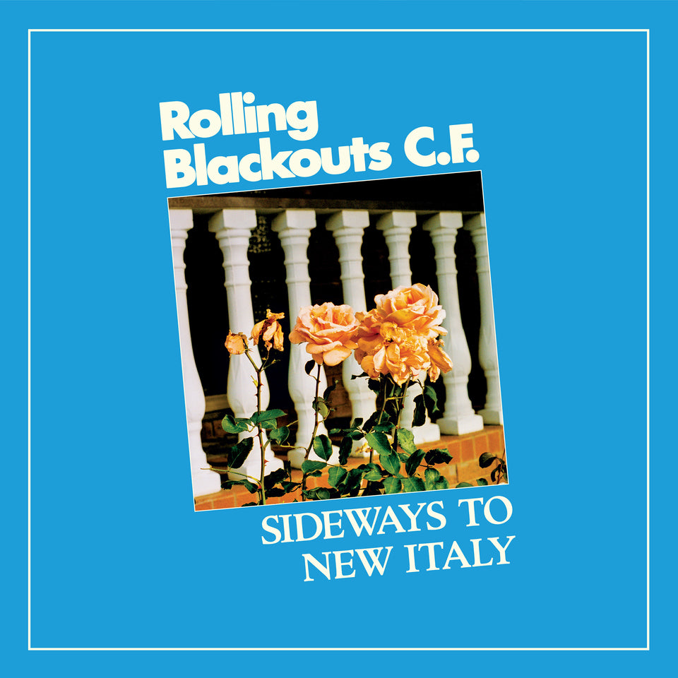 ROLLING BLACKOUTS C.F. - sideways to new italy - BRAND NEW CASSETTE TAPE