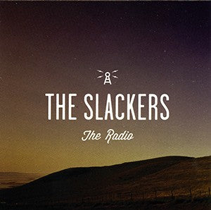 THE SLACKERS - the radio - BRAND NEW CASSETTE TAPE - CSD2019