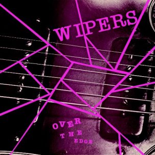 WIPERS - over the edge - BRAND NEW CASSETTE TAPE
